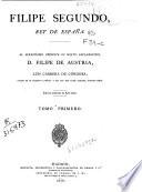 Felipe segundo, Rey de España
