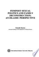 Feminist Sexual Politics and Family Deconstruction