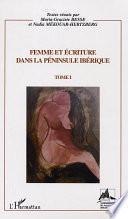 Femme et écriture dans la péninsule ibérique
