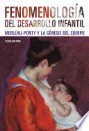 Fenomenología del desarrollo infantil