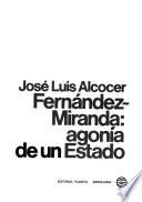Fernández-Miranda, agonía de un Estado