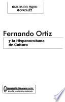 Fernando Ortiz y la Hispanocubana de Cultura