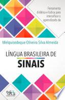 Ferramenta didática e lúdica para intensificar o aprendizado da Língua Brasileira de Sinais