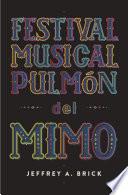 Festival Musical Pulmón del Mimo