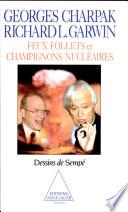 Feux follets et champignons nucléaires