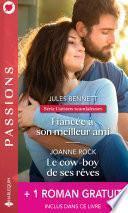 Fiancée à son meilleur ami - Le cow-boy de ses rêves - Le mariage d'un prince