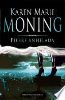 Fiebre anhelada (Fiebre 4)