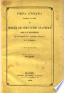 Fiesta literaria celebrada en honor de Miguel de Cervantes Saavedra por la Academia de Conferencias y Lecturas Públicas de la Universidad. 23 de Abril de 1869