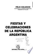 Fiestas y celebraciones de la República Argentina