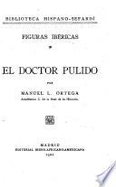 Figuras ibéricas: el doctor Pulido