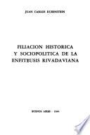 Filiación histórica y sociopolítica de la enfiteusis rivadaviana