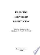 Filiación, identidad, restitución
