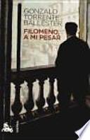 Filomeno, a mi pesar