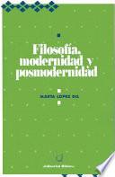 Filosofía, modernidad, posmodernidad