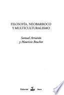 Filosofía, neobarroco y multiculturalismo