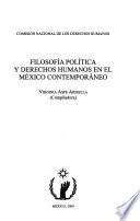 Filosofía política y derechos humanos en el México contemporáneo