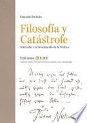 Filosofía y Catástrofe