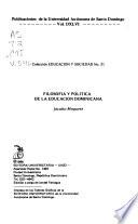 Filosofía y política de la educación dominicana