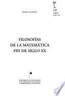 Filosofías de la matemática fin de siglo XX