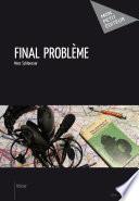 Final problème