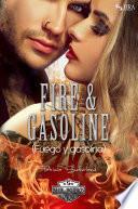 Fire & Gasoline (Fuego y gasolina)