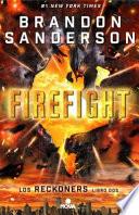 Firefight II. Reckoners