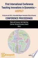 First International Conference Teaching Innovations in Economics – ASEPELT