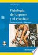 Fisiologia Del Deporte Y El Ejercicio / Physiology of Sport and Exercise