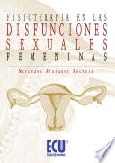 Fisioterapia en las disfunciones sexuales femeninas