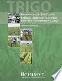 Fitomejoramiento fisiologico I: enfoques interdisciplinarios para mejorar la adaptacion del cultivo
