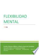 FLEXIBILIDAD MENTAL