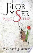 Flor y Ser
