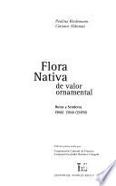 Flora nativa de valor ornamental: Identificación y propagación
