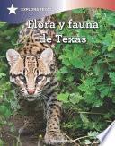 Flora y fauna de Texas (The Animals and Vegetation of Texas)
