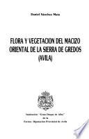 Flora y vegetación del macizo oriental de la Sierra de Gredos (Avila)