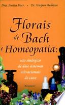 Florais de Bach E Homeopatia