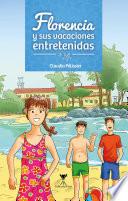 Florencia y sus vacaciones entretenidas