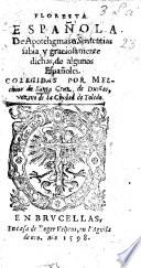 Floresta Española, de Apogthemas sic o sentencias, sabia y graciosamente dichas de algunos Españoles. Colegidas por M. de Sancta Cruz, etc