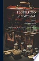 Florilegio Medicinal