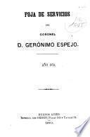 Foja de servicios del coronel d. Geronimo Espejo, año 1870