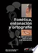 Fonética, entonación y ortografía