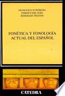 Fonética y fonología actual del español