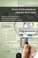 Fonts d’informació en ciències de la salut