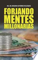 Forjando mentes millonarias