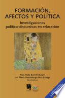 Formación, afectos y política. Investigaciones político-discursivas en educación