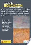 Formación y desarrollo profesional de los educadores sociales en el ámbito de la infancia desprotegida: contexto y perspectivas en la comunidad autónoma vasca