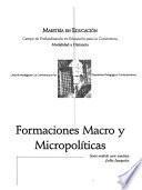 Formaciones macro y micropolíticas