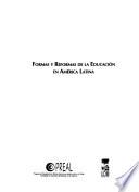 Formas y reformas de la educación en América Latina