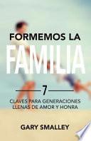 Formemos La Familia