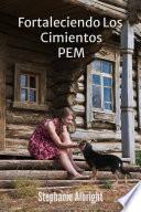 Fortaleciendo Los Cimientos